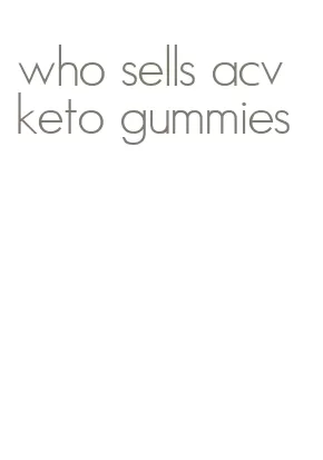 who sells acv keto gummies