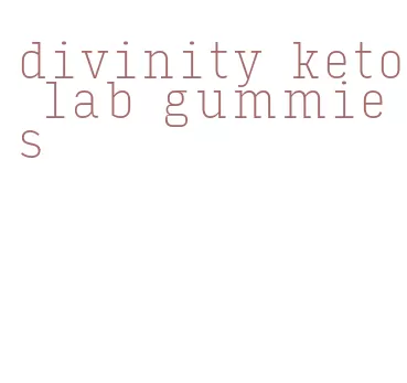 divinity keto lab gummies