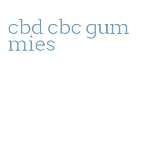 cbd cbc gummies