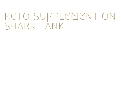 keto supplement on shark tank