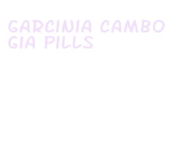 garcinia cambogia pills