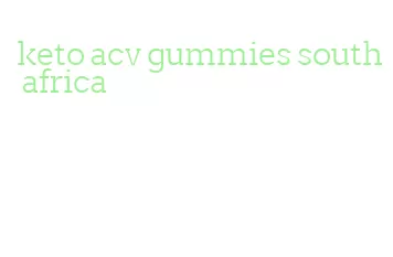 keto acv gummies south africa