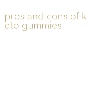 pros and cons of keto gummies