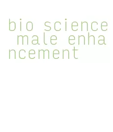 bio science male enhancement