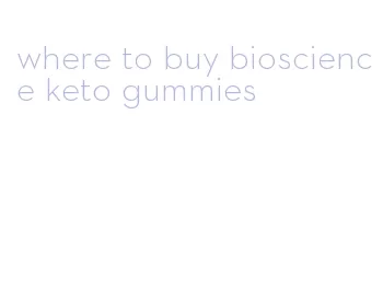 where to buy bioscience keto gummies