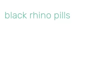 black rhino pills