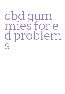 cbd gummies for ed problems