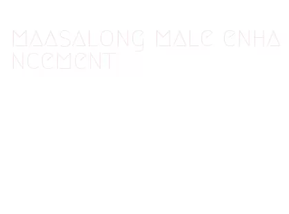 maasalong male enhancement