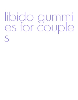 libido gummies for couples