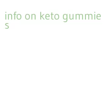 info on keto gummies