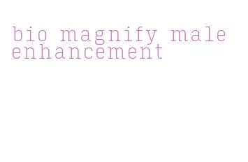 bio magnify male enhancement