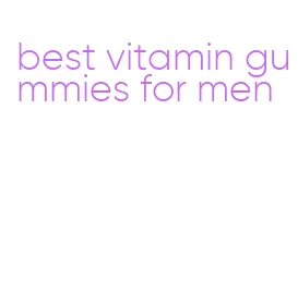 best vitamin gummies for men