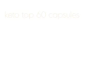 keto top 60 capsules