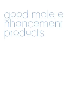 good male enhancement products