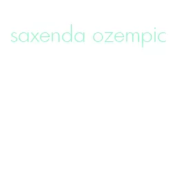 saxenda ozempic