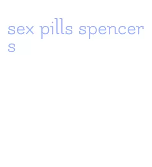 sex pills spencers