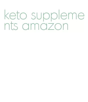 keto supplements amazon