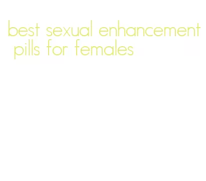 best sexual enhancement pills for females