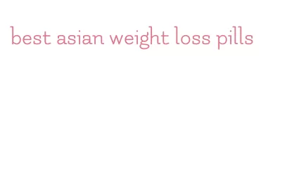 best asian weight loss pills