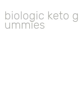 biologic keto gummies