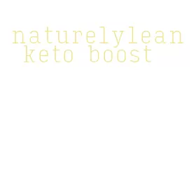 naturelylean keto boost