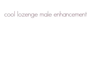 cool lozenge male enhancement