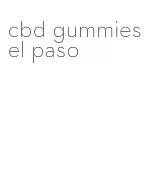 cbd gummies el paso