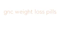 gnc weight loss pills