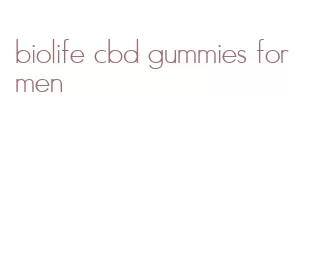 biolife cbd gummies for men