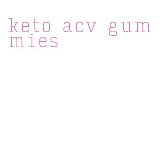 keto acv gummies