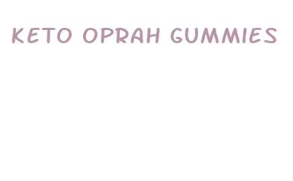 keto oprah gummies