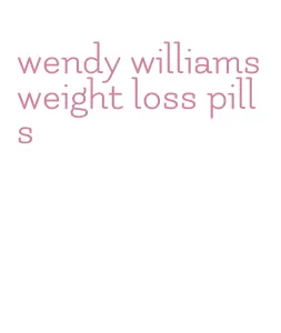 wendy williams weight loss pills