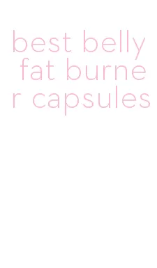 best belly fat burner capsules