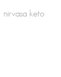 nirvasa keto