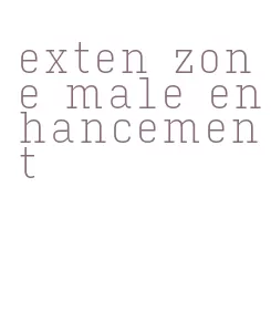 exten zone male enhancement