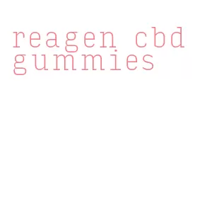 reagen cbd gummies