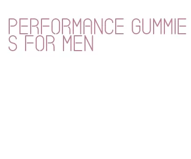 performance gummies for men