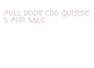 full body cbd gummies for sale