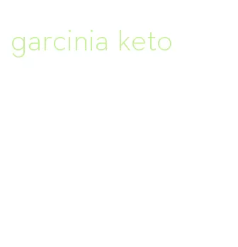 garcinia keto