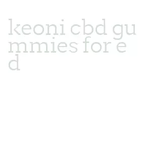 keoni cbd gummies for ed