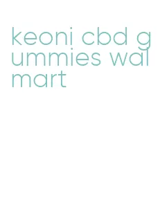 keoni cbd gummies walmart