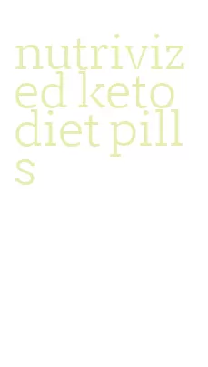 nutrivized keto diet pills