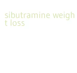 sibutramine weight loss