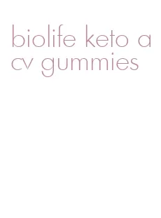 biolife keto acv gummies