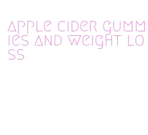 apple cider gummies and weight loss