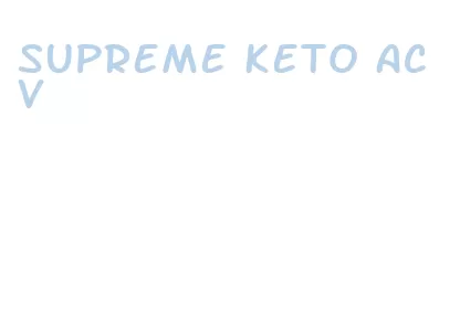 supreme keto acv