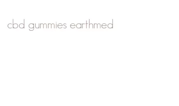 cbd gummies earthmed