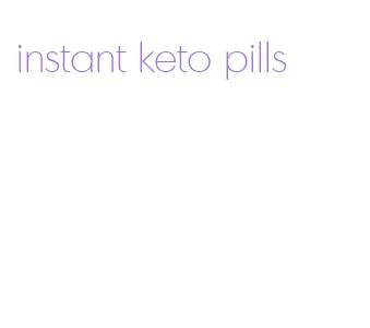 instant keto pills