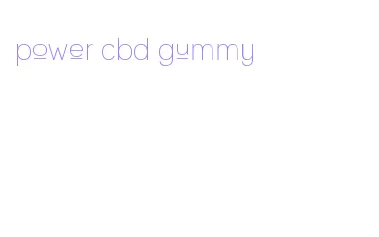 power cbd gummy