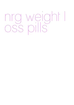 nrg weight loss pills